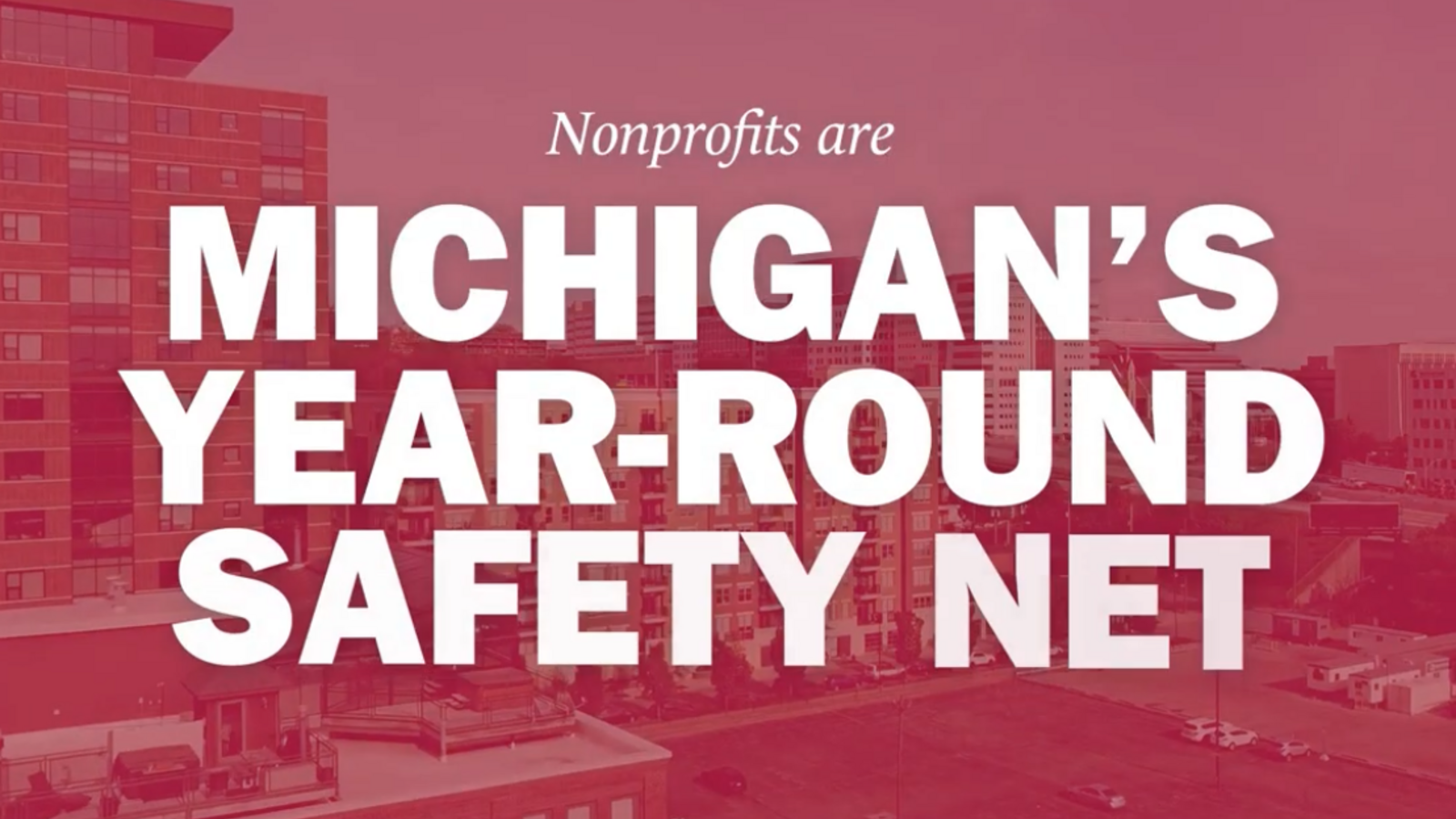 Michigan’s Nonprofits: The Safety Net That Never Stops