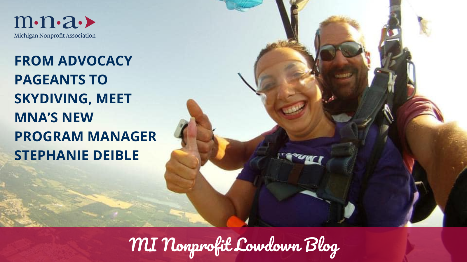 From Advocacy Pageants to Skydiving, Meet MNA’s New Program Manager Stephanie Deible